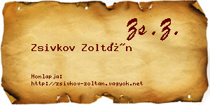 Zsivkov Zoltán névjegykártya